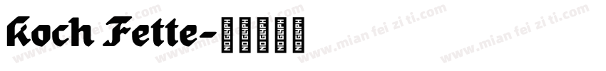 Koch Fette字体转换